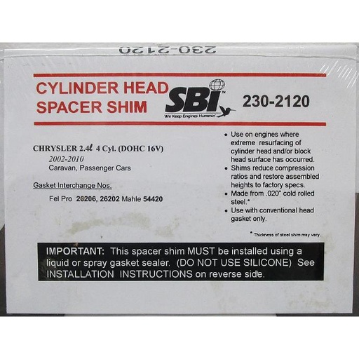 [230-2120SBI] Head Saver Shim Compatible With : 2002-2010  Chrysler PT Cruiser L4, 2.4L / 148 C.I., DOHC 16 Valve, 2002-2006 Seebring L4, 2.4L / 148 C.I., DOHC 16 Valve - 2002-2006 Dodge Caravan L4, 2.4L / 148 C.I., DOHC 16 Valve